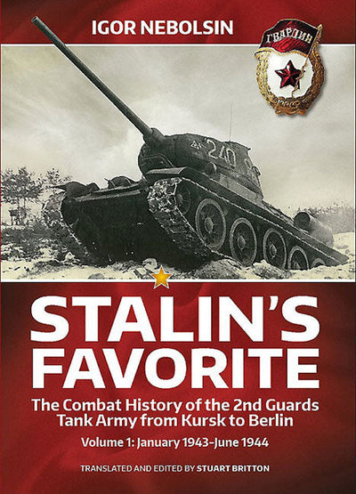 Stalin’s Favorite Vol. 1 January 1943-June 1944