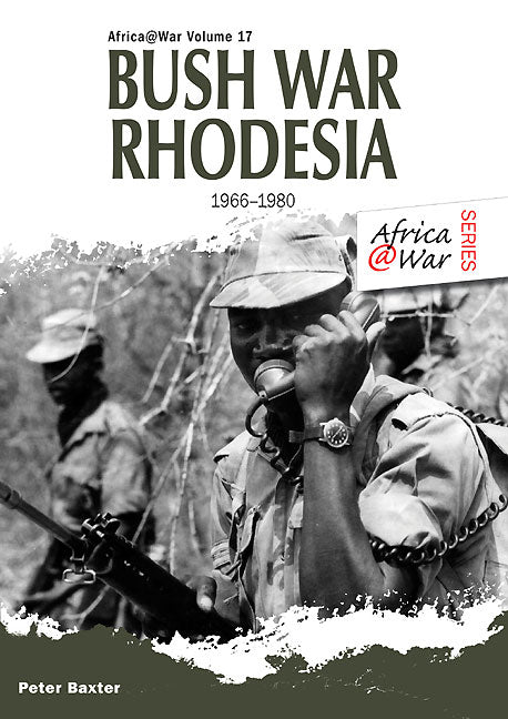Bush War Rhodesia 1966-1980