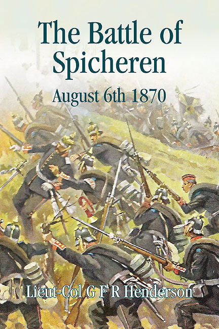 Die Schlacht bei Spicheren am 6. August 1870 