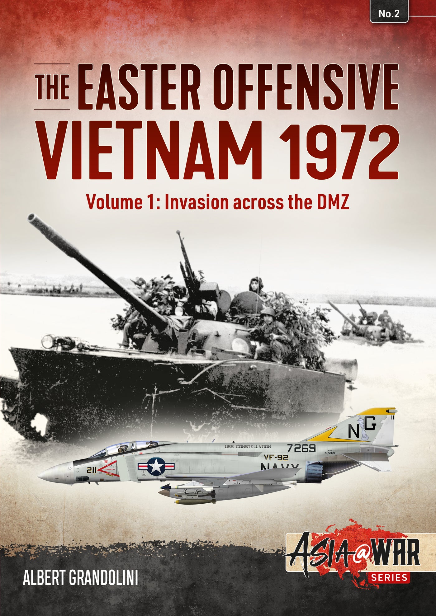 Die Osteroffensive, Vietnam 1972. Band 1 