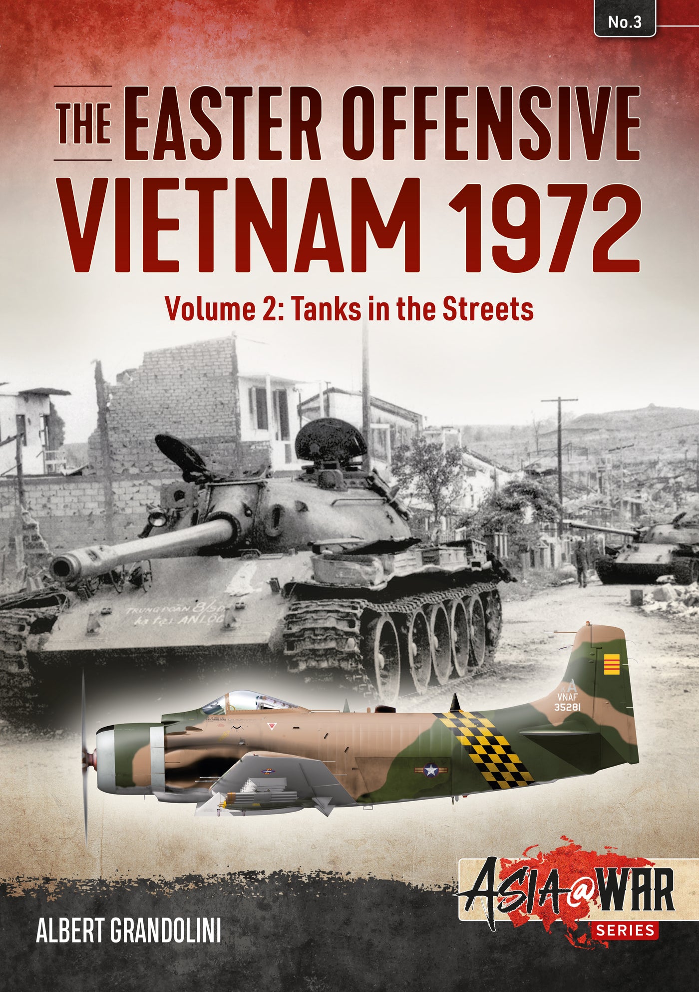 The Easter Offensive, Vietnam 1972. Volume 2