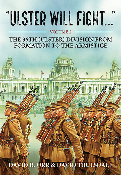 Ulster will Fight. Volume 2