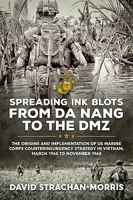 Spreading Ink Blots from Da Nang to the DMZ