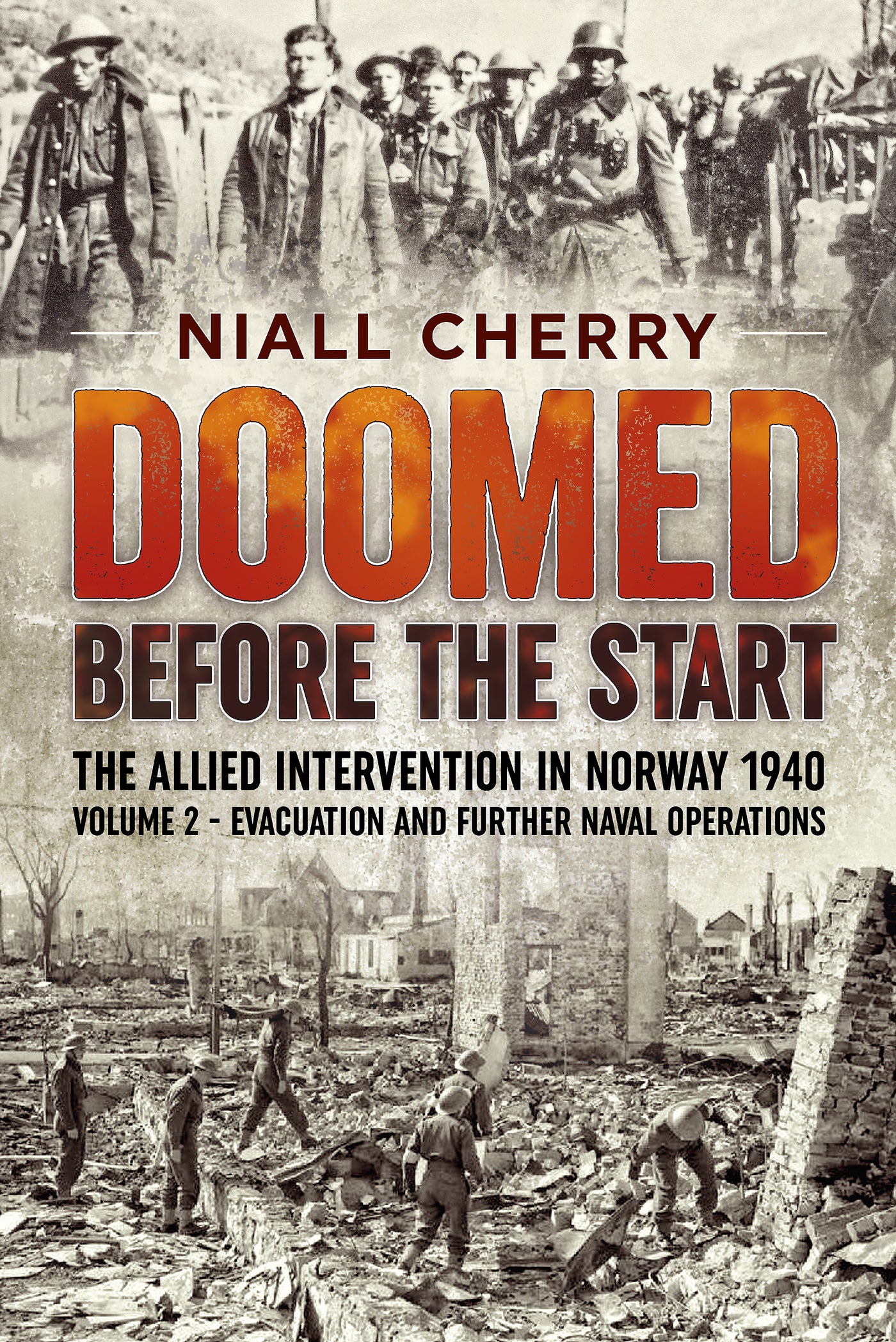 Doomed Before The Start - The Allied Intervention in Norway 1940, Vol.2