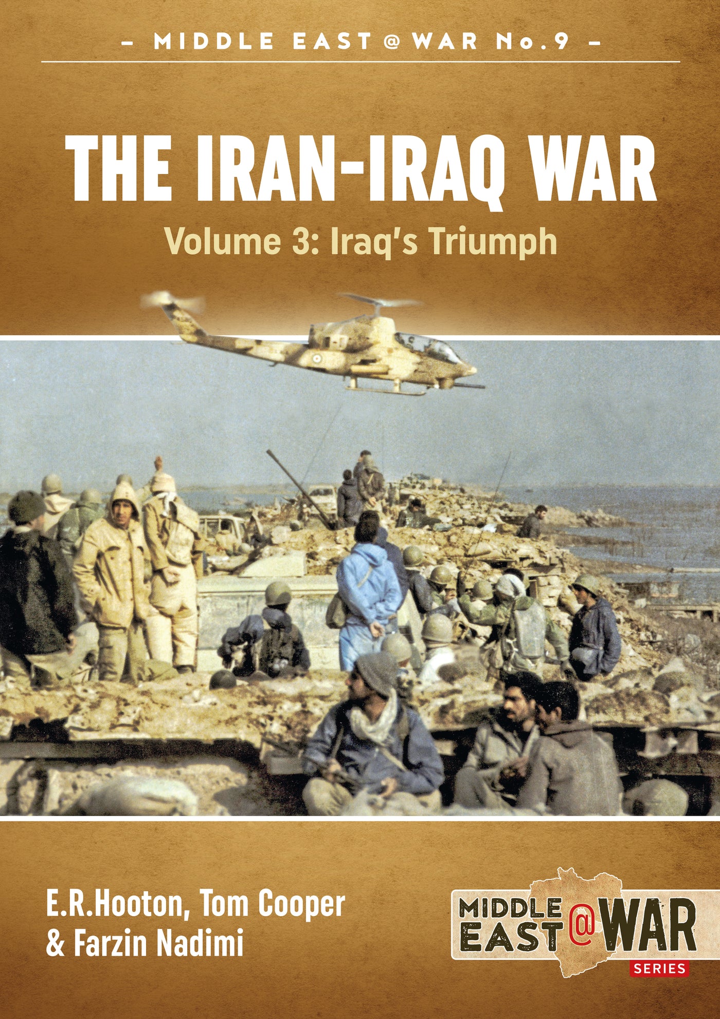 The Iran-Iraq War. Volume 3