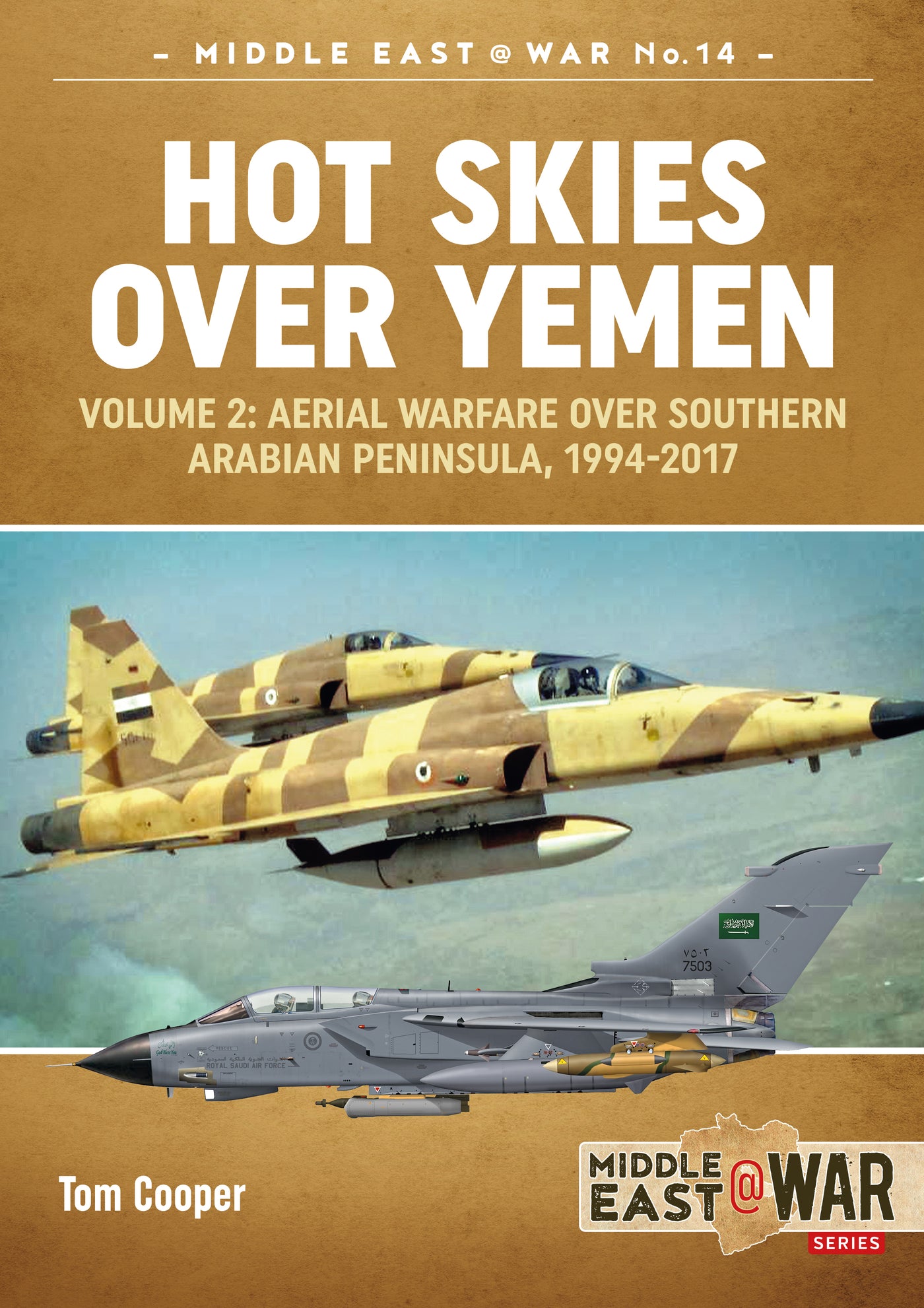 Hot Skies Over Yemen. Volume 2