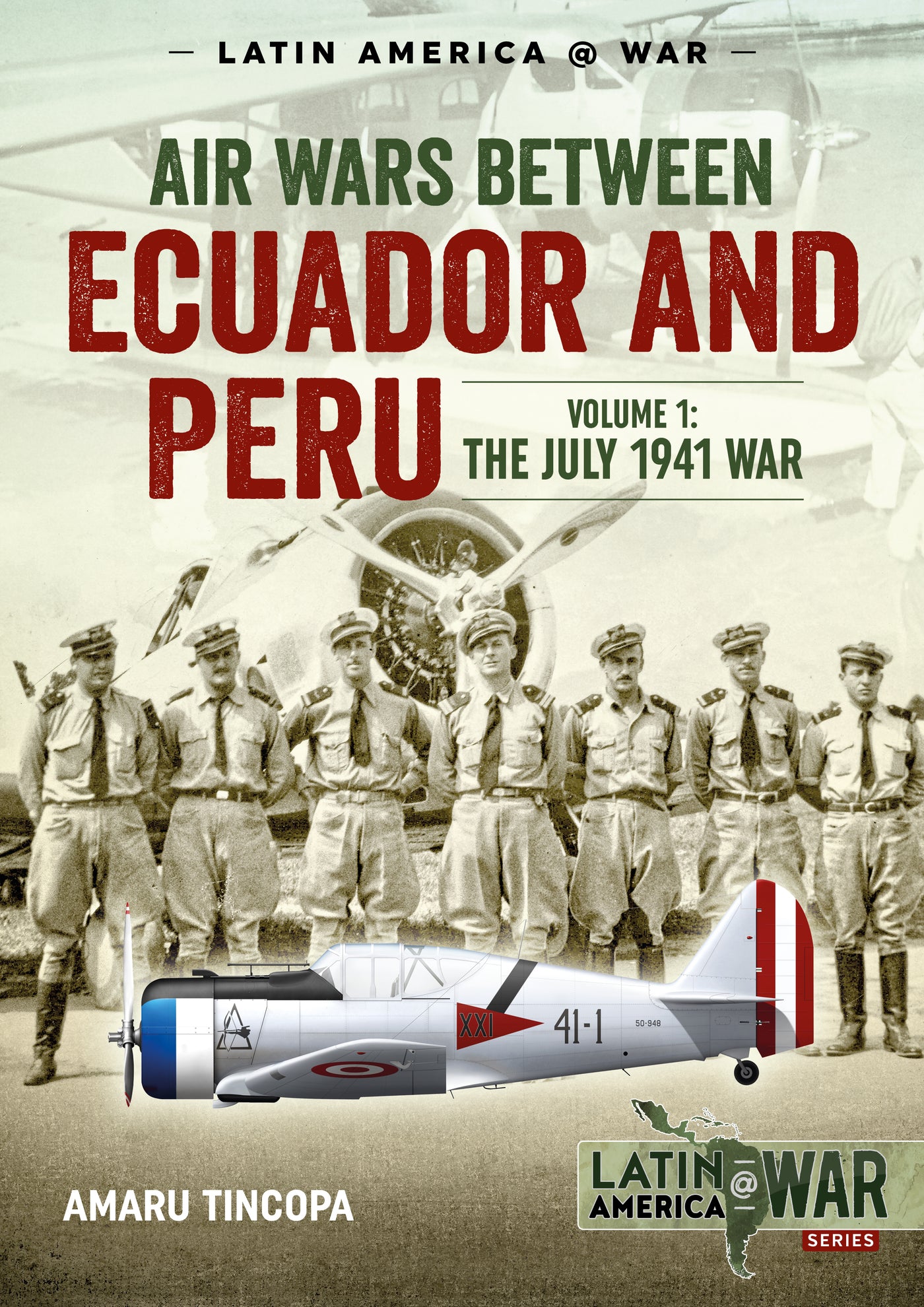Air Wars Between Ecuador and Peru, Volume 1