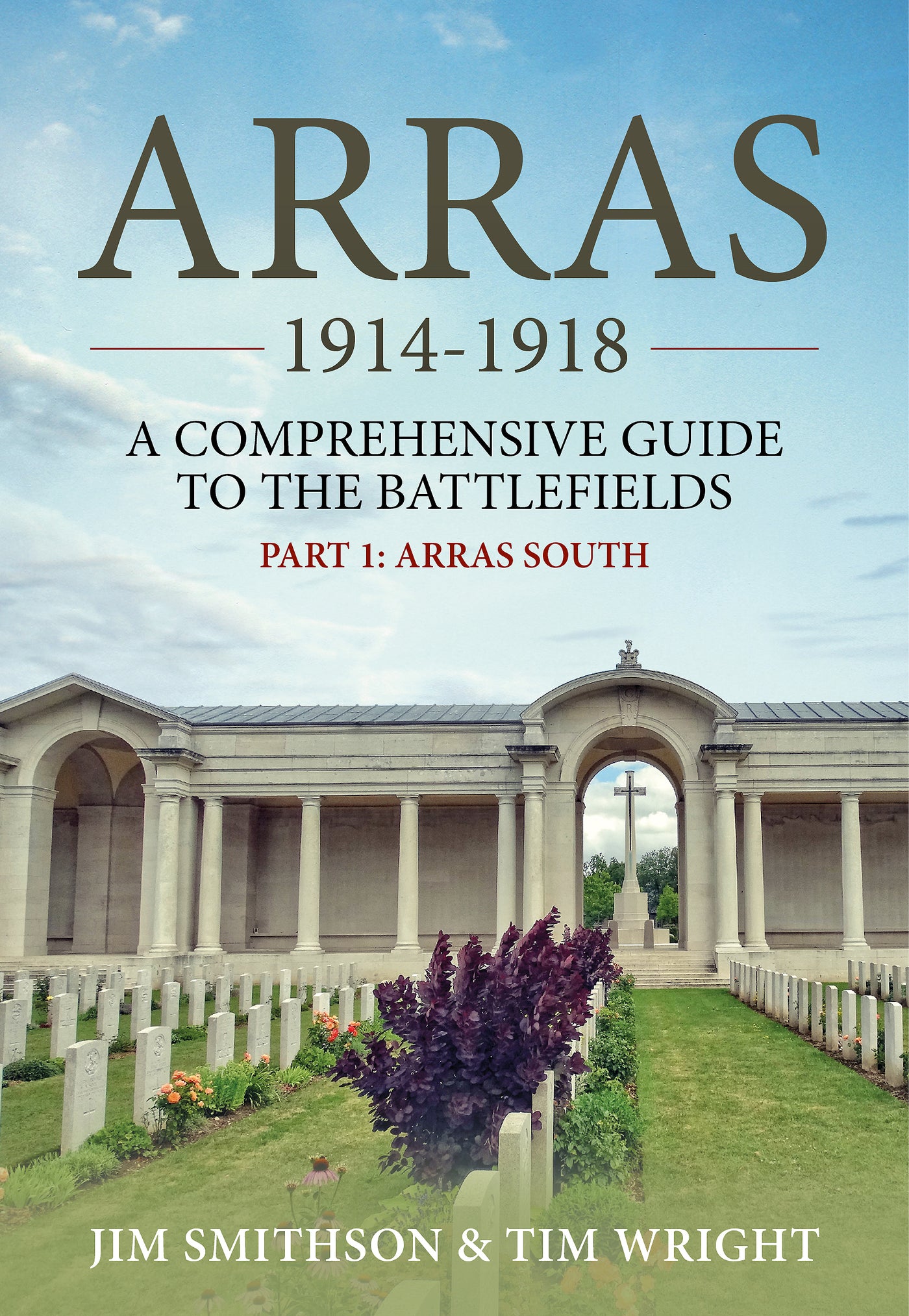 Arras 1914-1918. Part 1: Arras South