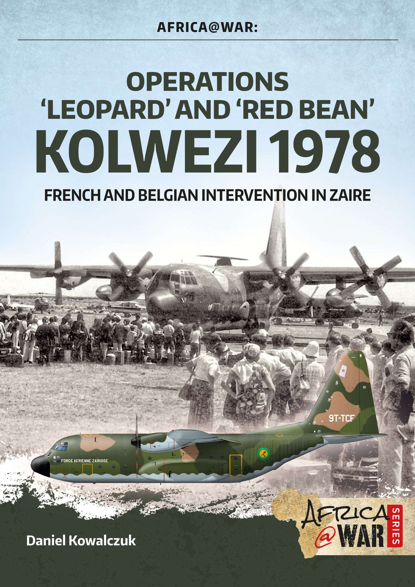 Operations ‘Leopard’ and ‘Red Bean’ - Kolwezi 1978