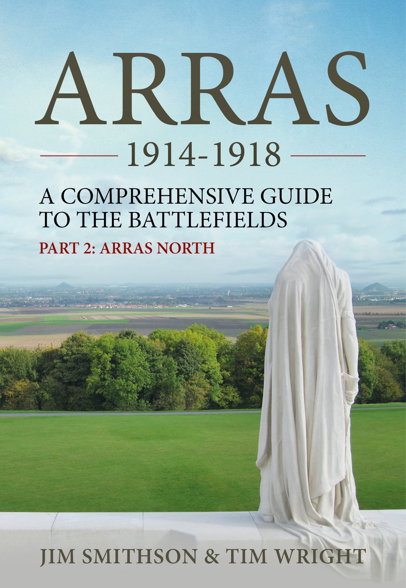 Arras 1914-1918. Part 2: Arras North