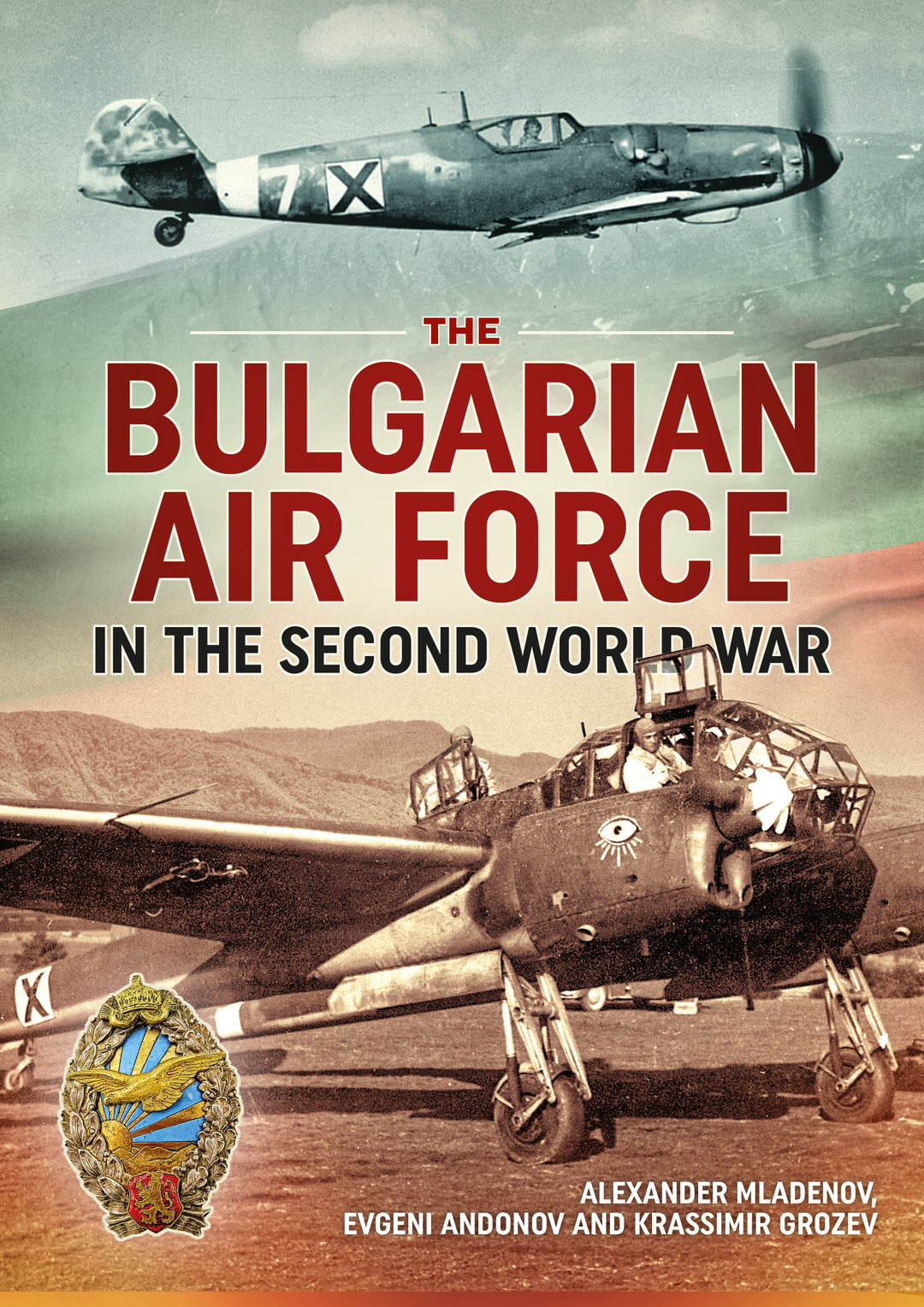 The Bulgarian Air Force in the Second World War – RZM Imports Inc