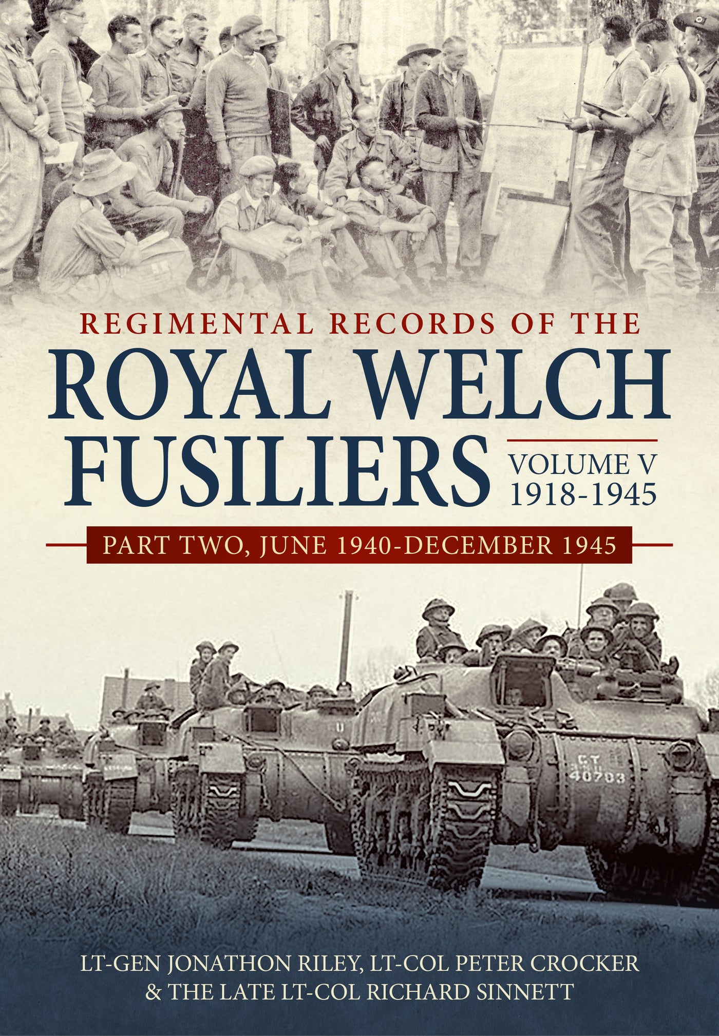 Regimental Records of the Royal Welch Fusiliers Volume V, 1918-1945. Part 2
