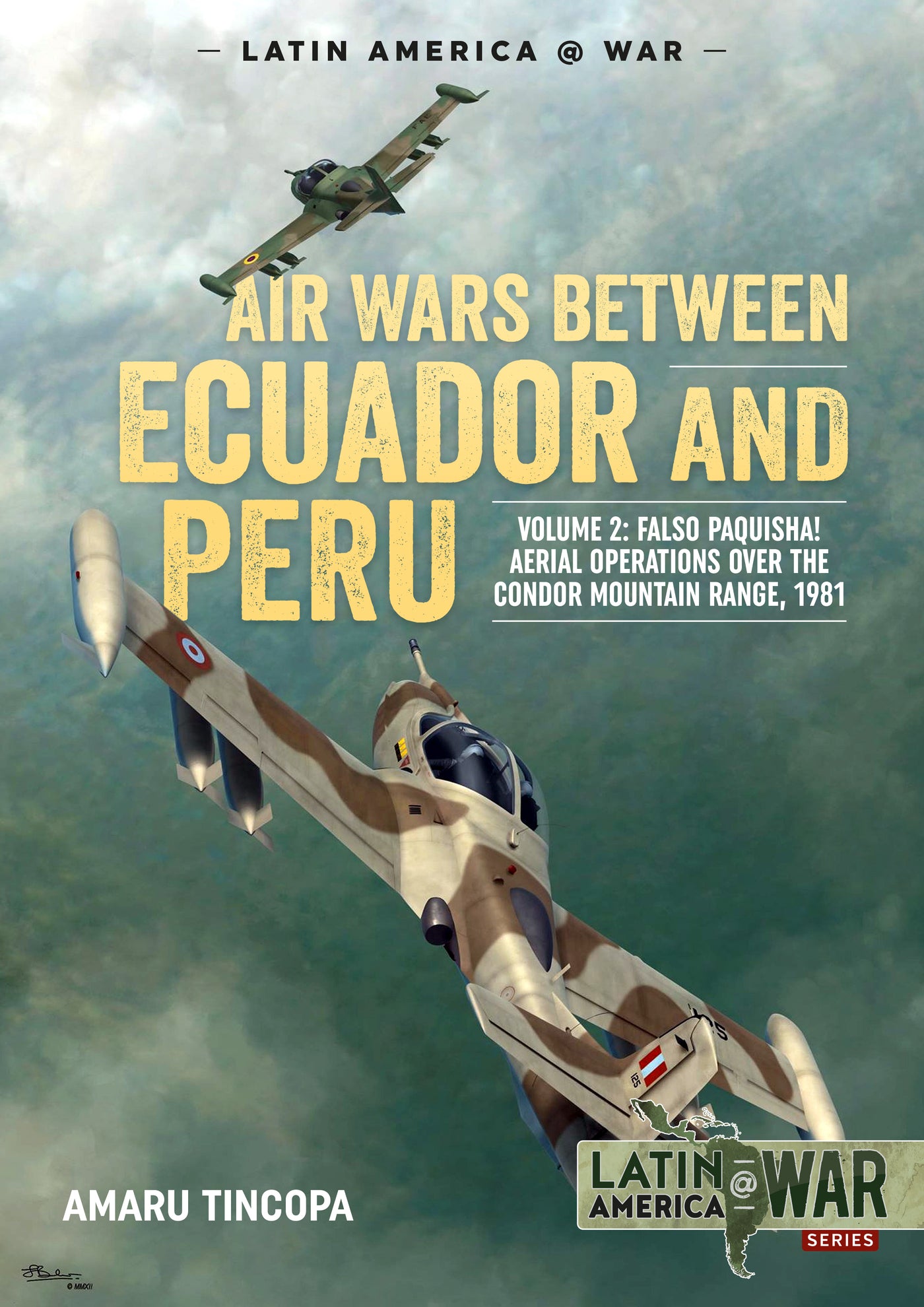 Air Wars between Ecuador and Peru, Volume 2