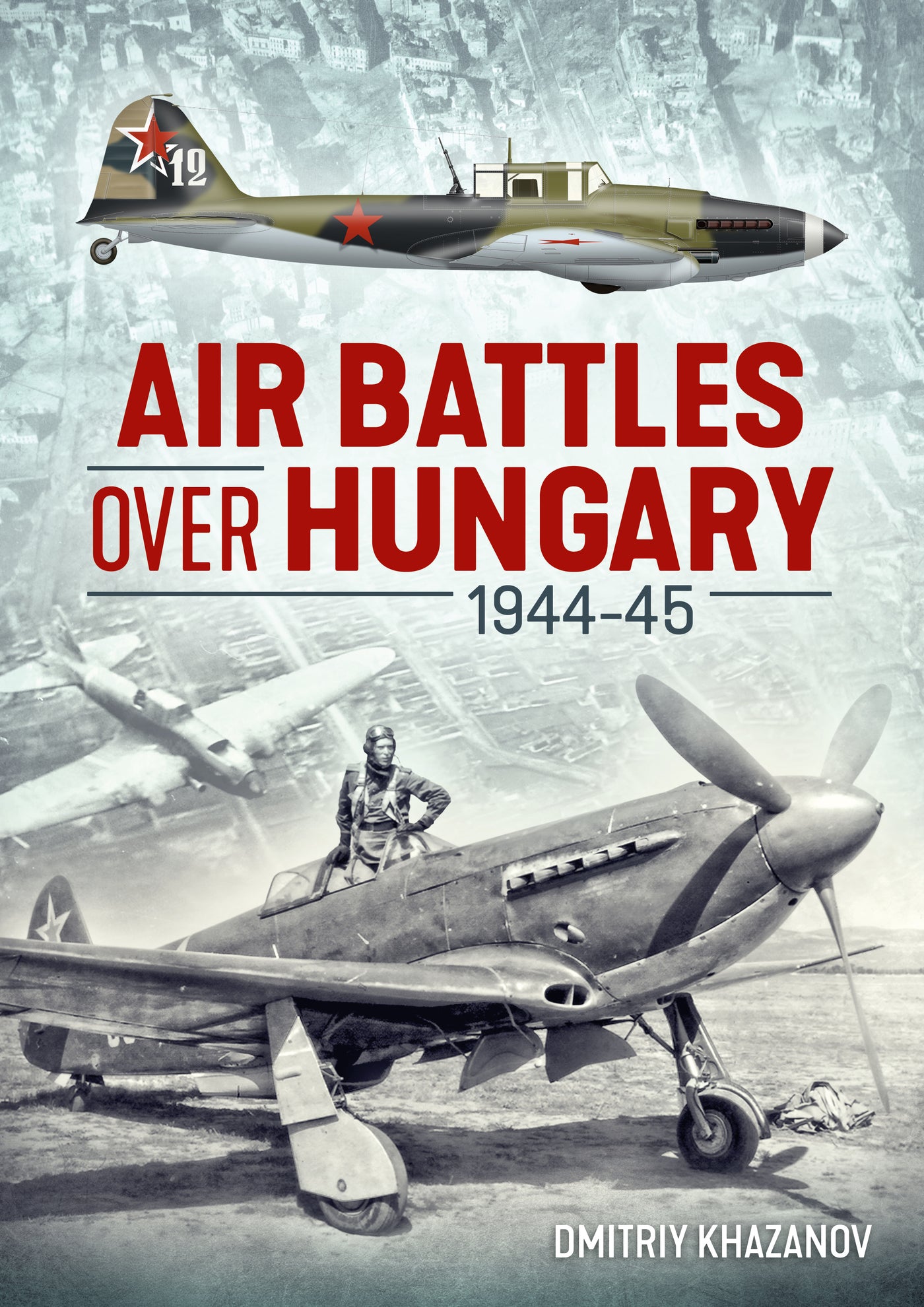 Air Battles over Hungary 1944-45