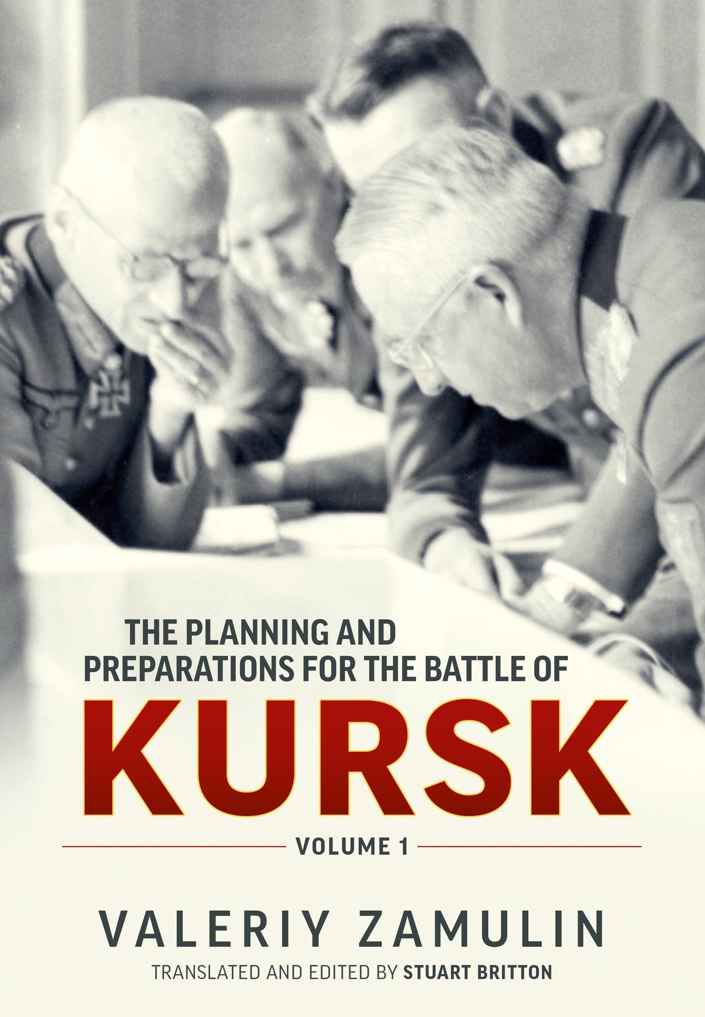 The Planning and Preparations for the Battle of Kursk, Volume 1