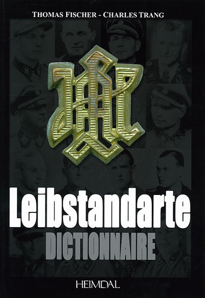 Dictionnaire de la Leibstandarte