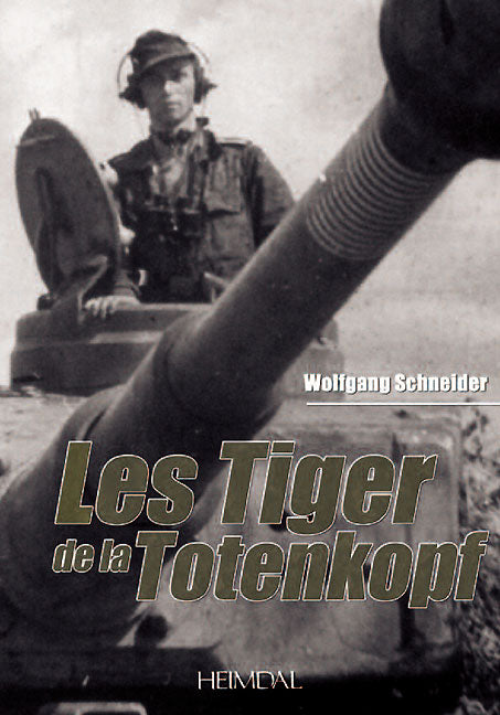 Les Tiger de la Totenkopf