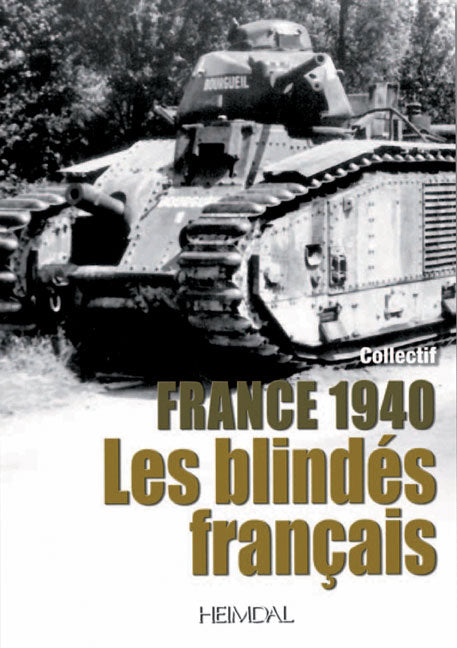1940 Les Blindés Français