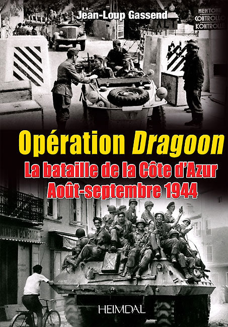 Operation Dragoon: Die Kämpfe an der Riviera – August-September 1944 