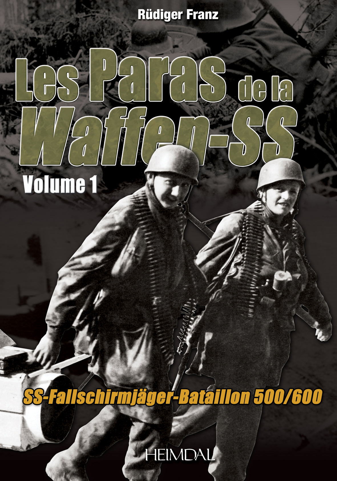 Les Paras De La Waffen-SS. Band 1 