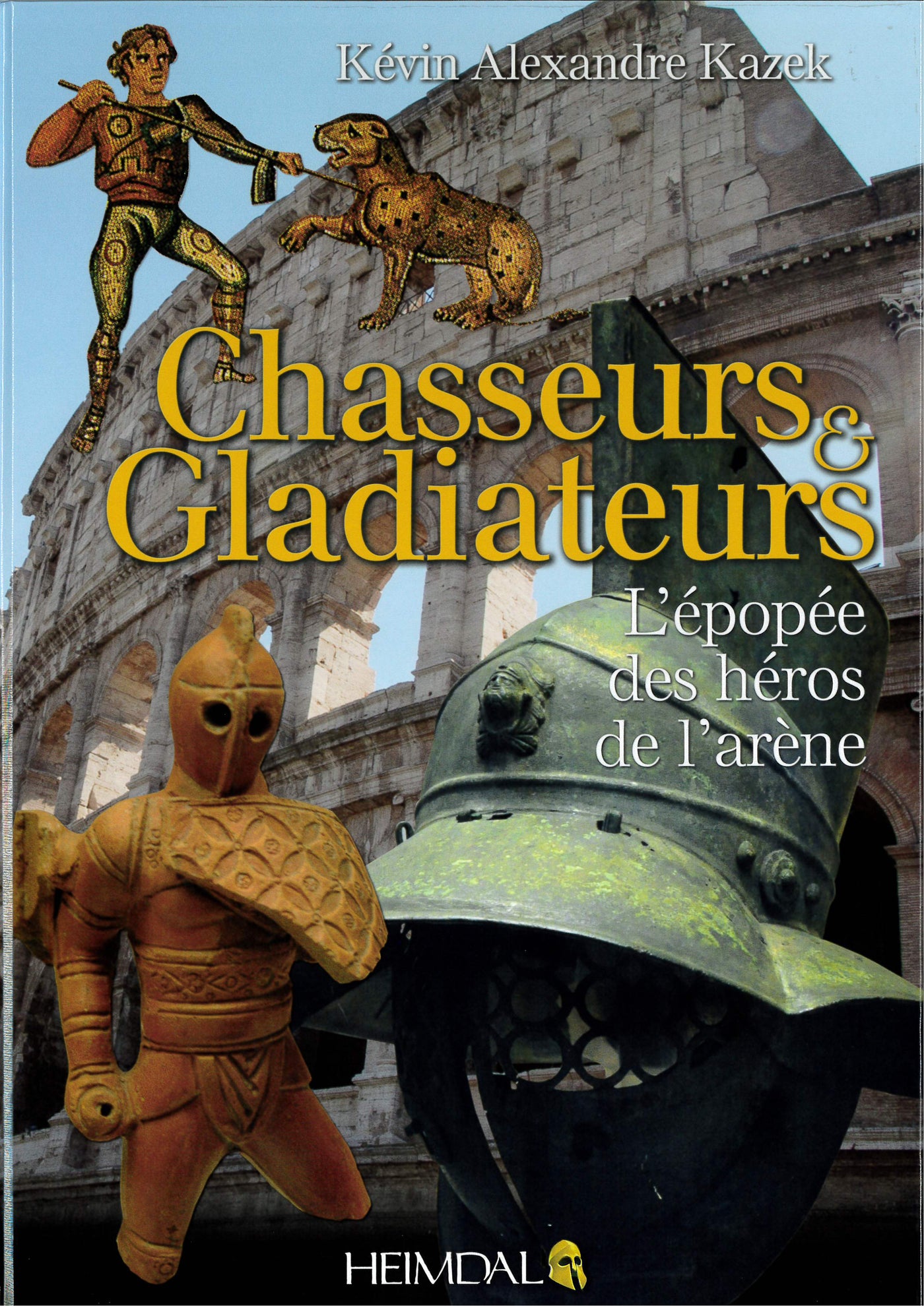 Chasseurs et Gladiateurs