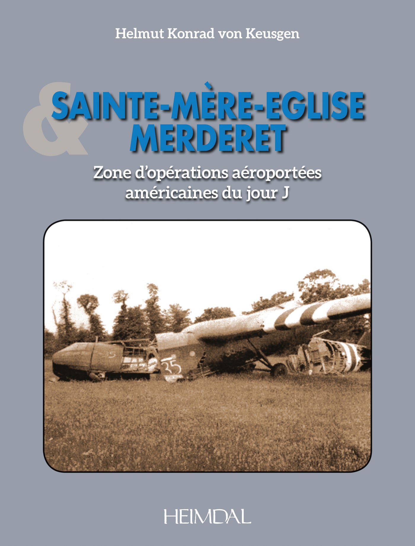 Sainte-Mere-Eglise &amp; Mederet 