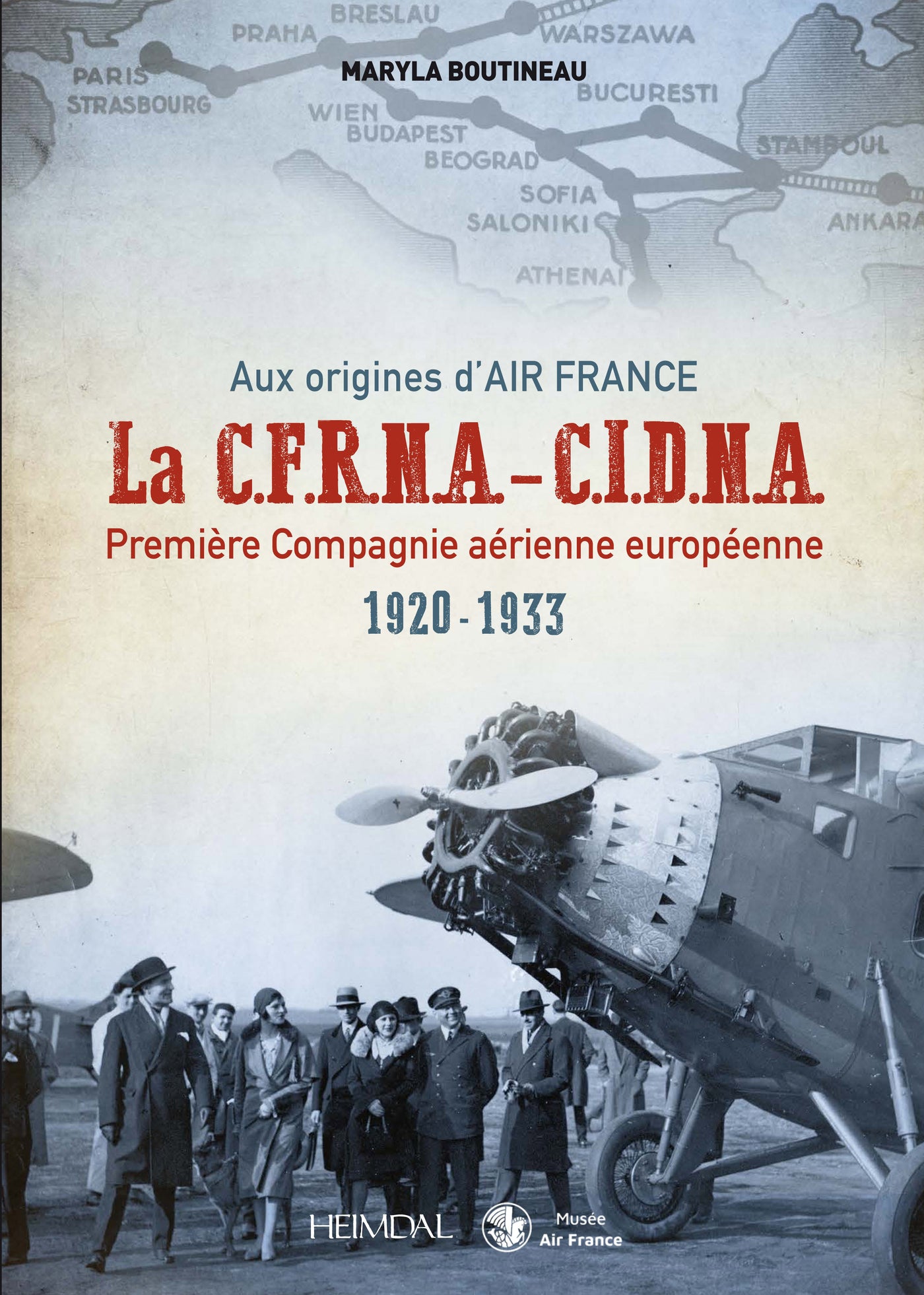 Aux Origines d'Air France CFRNA-CIDNA
