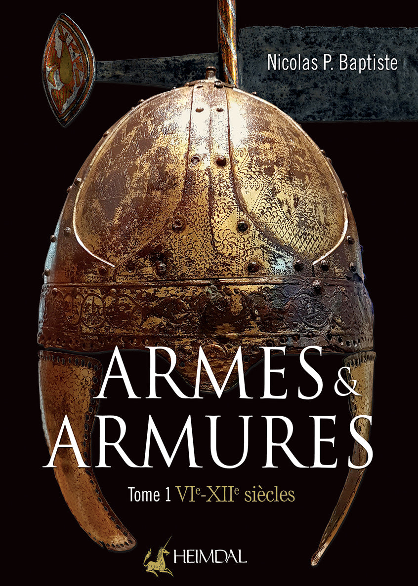 Armes et Armures Tome 1