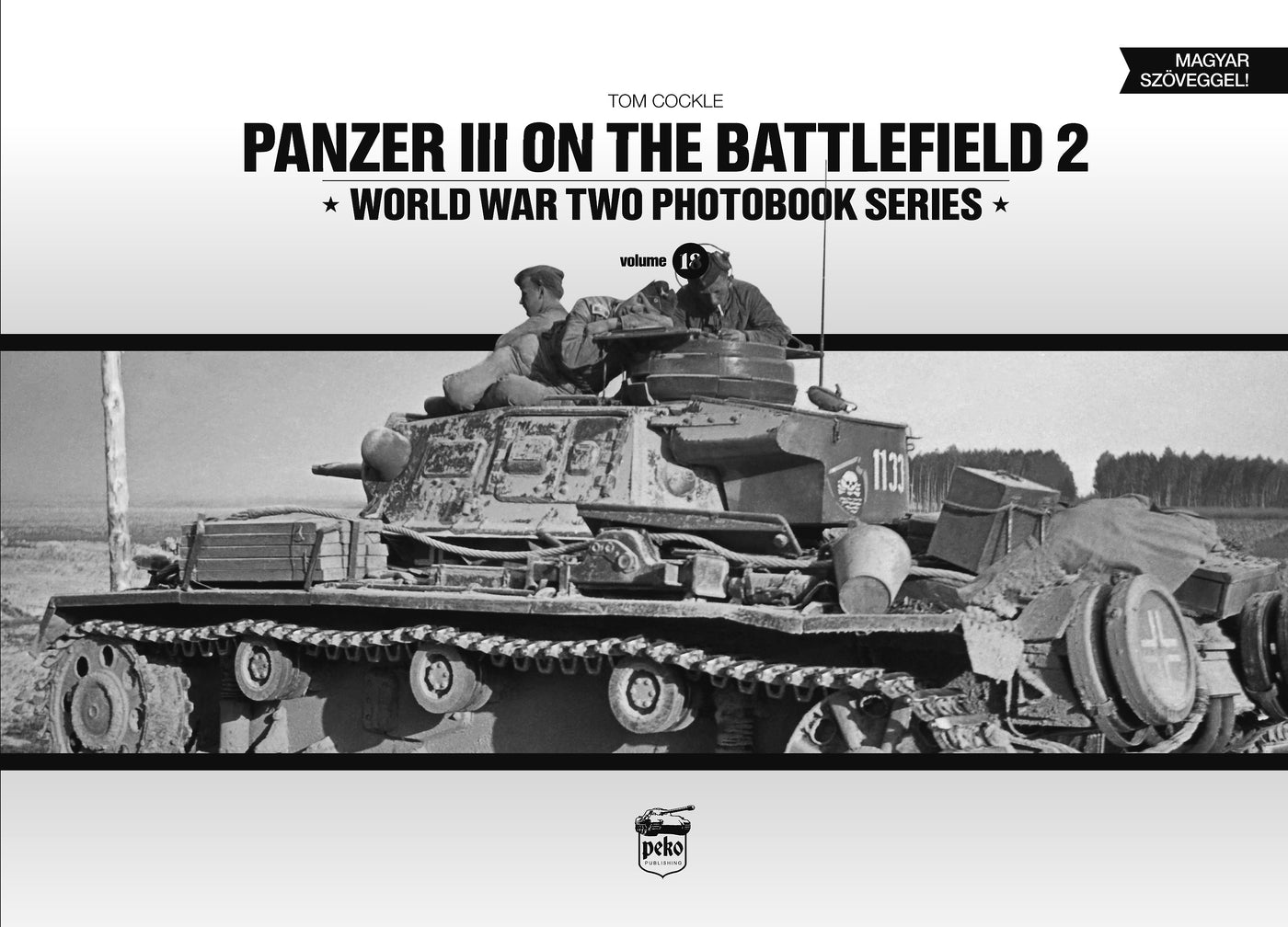Panzer III auf dem Schlachtfeld. Band 2 