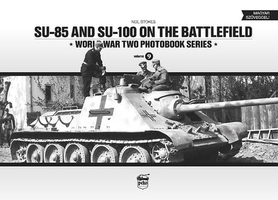 SU-85 and SU-100 on the Battlefield