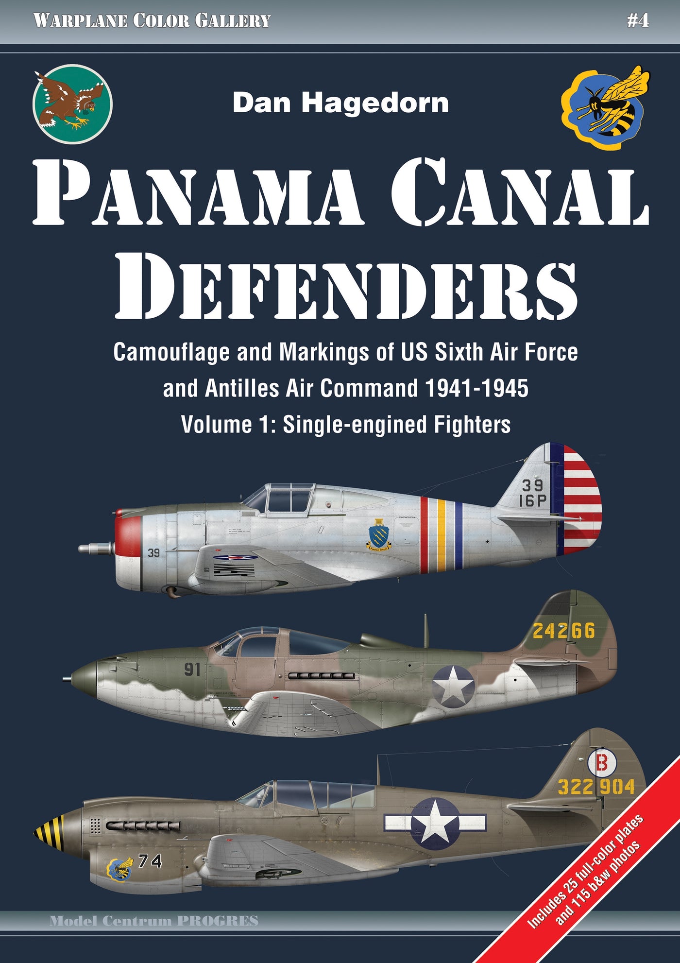 Verteidiger des Panamakanals – Tarnung und Markierungen der sechsten US-Luftwaffe und des Antilles Air Command 1941–1945 