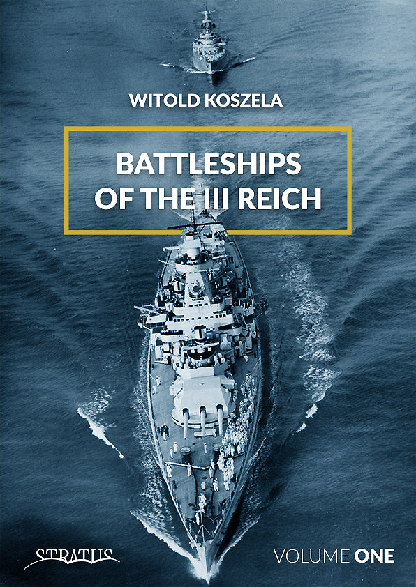 Battleships of the III Reich. Volume 1