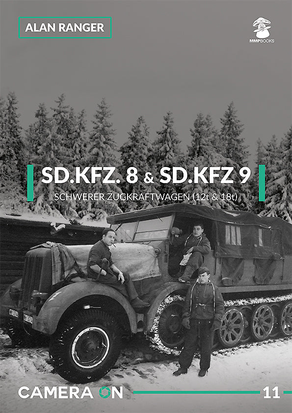 Sd.Kfz. 8 &amp; Sd.Kfz. 9 Schwerer Zugkraftwagen (12t &amp; 18t) 