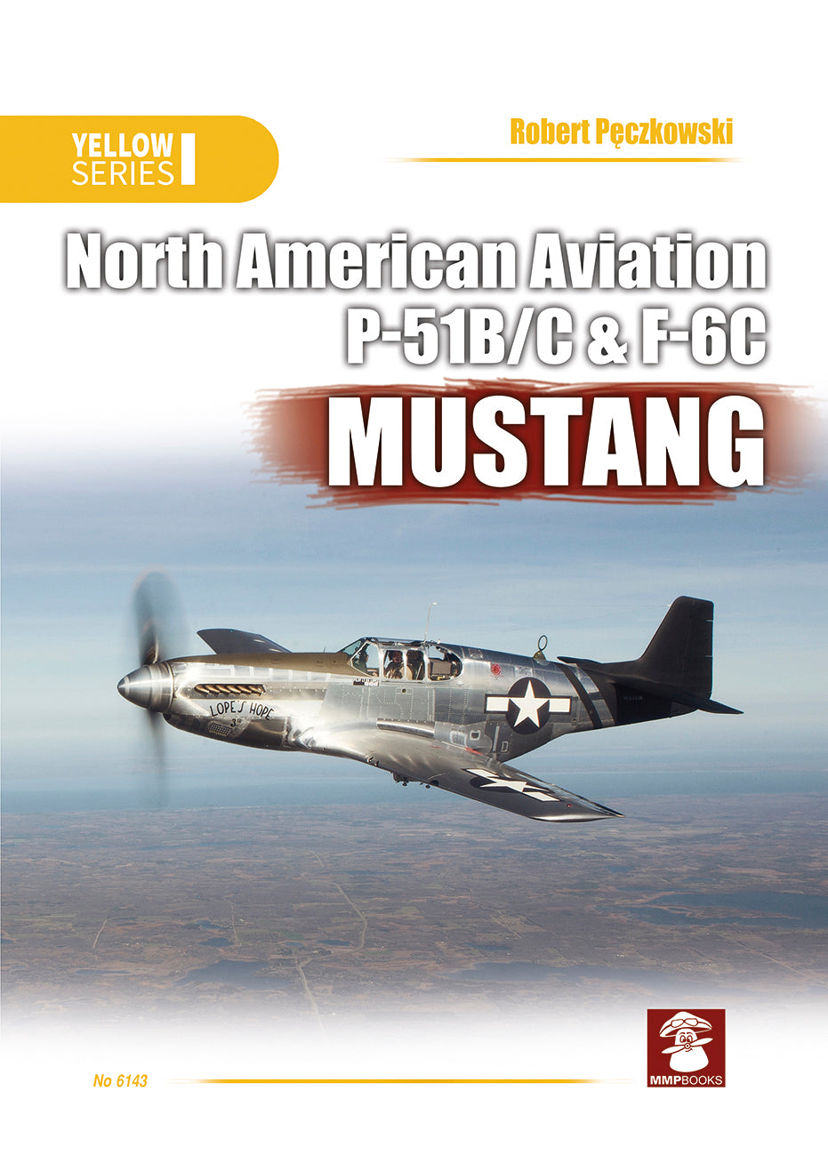 North American Aviation P-51B/C & F-6C Mustang