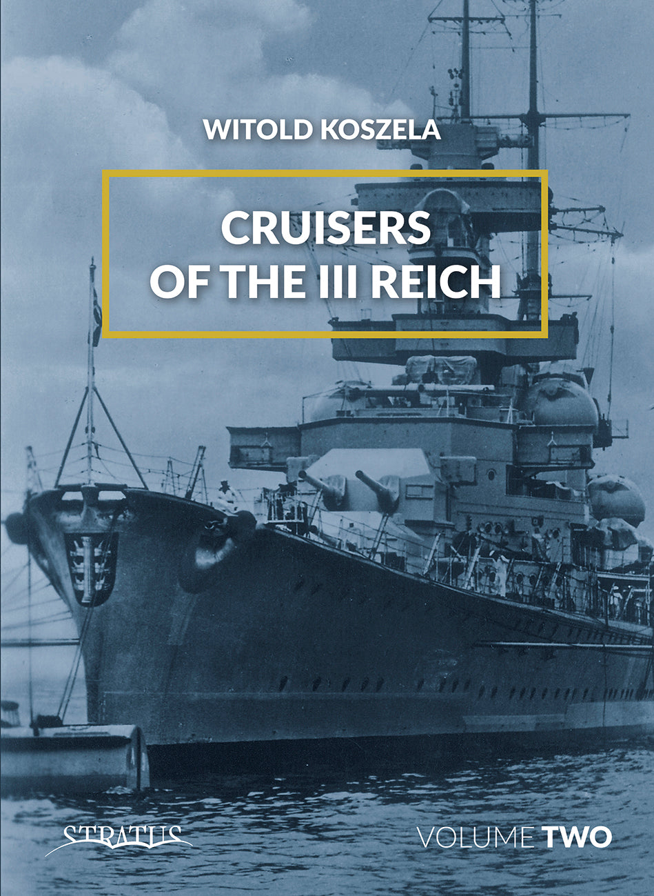 Cruisers of the III Reich. Volume 2