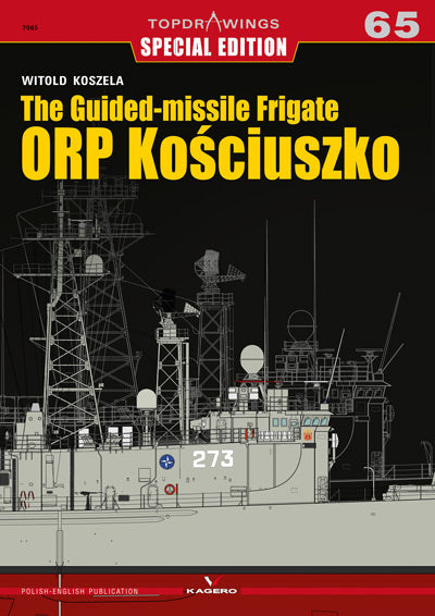 The Guided-missile Frigate ORP Ko?ciuszko