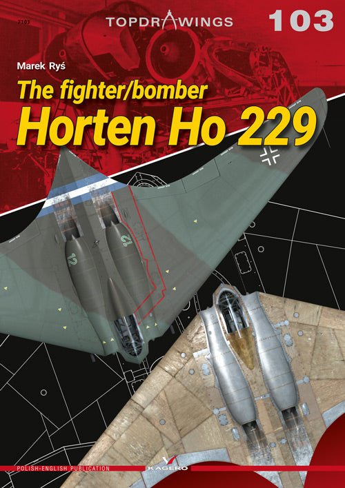 Der Jäger/Bomber Horten Ho 229 