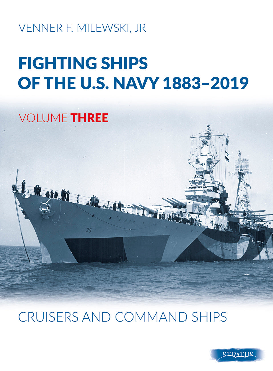 Kampfschiffe der US Navy 1883-2019, Band drei 