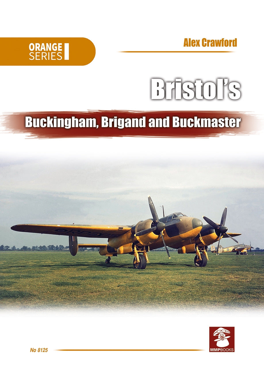 Bristols Buckingham, Brigand und Buckmaster 