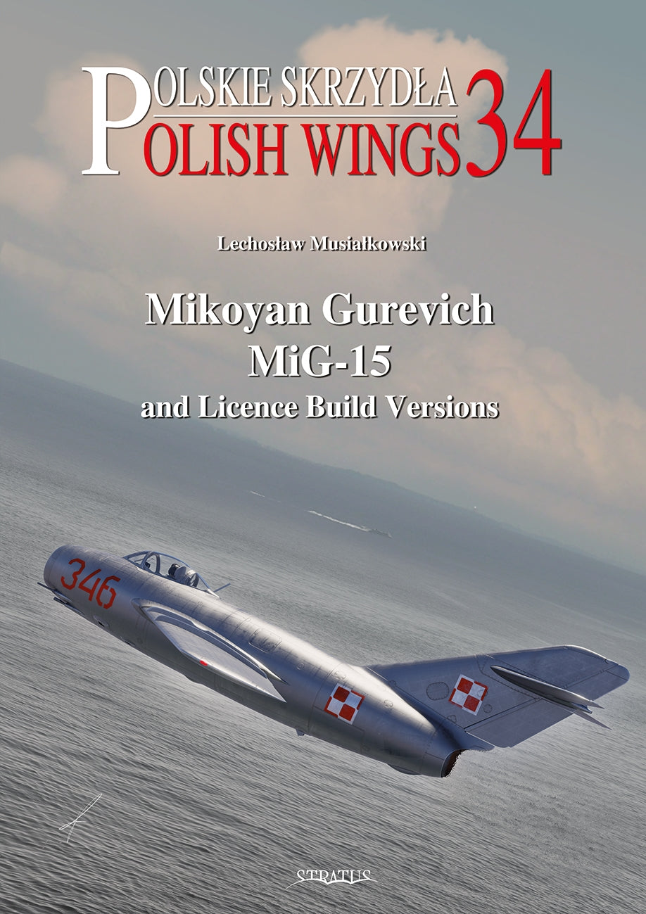 Mikoyan Gurevich MiG-15 und Lizenz-Build-Versionen 