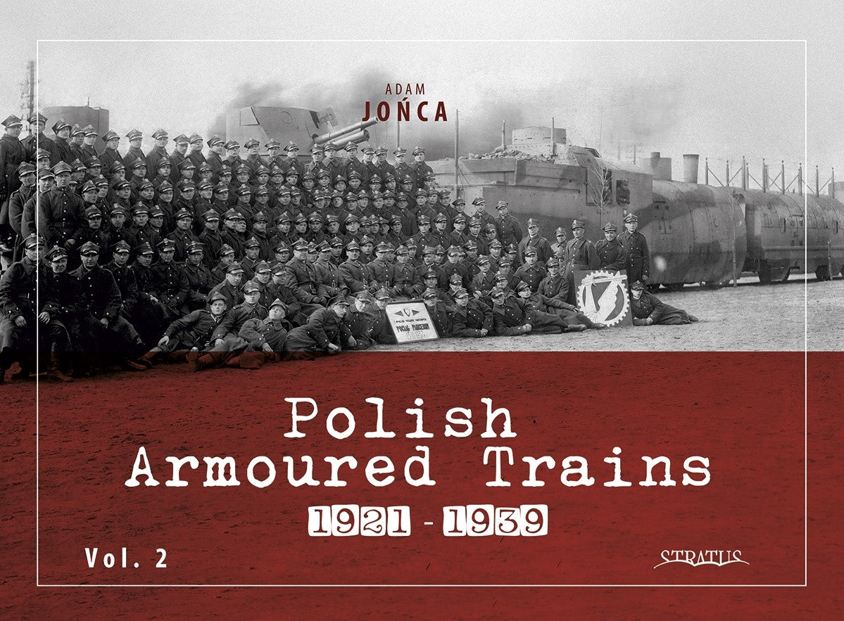 Polnische Panzerzüge 1921-1939 Bd. 2 