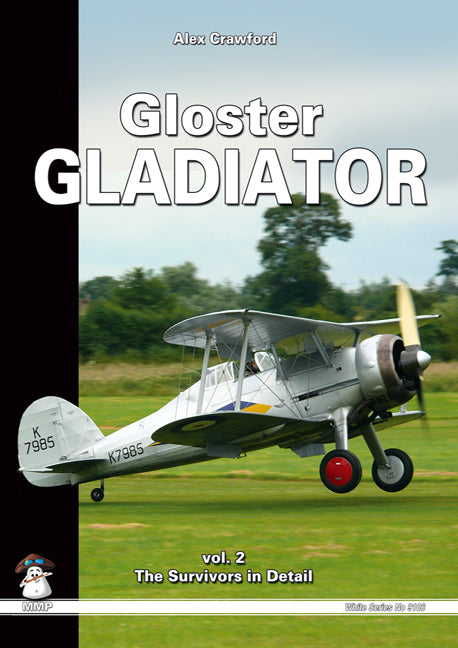 Gloster Gladiator. Volume 2