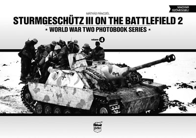 Sturmgeschutz III on the Battlefield, Volume 2