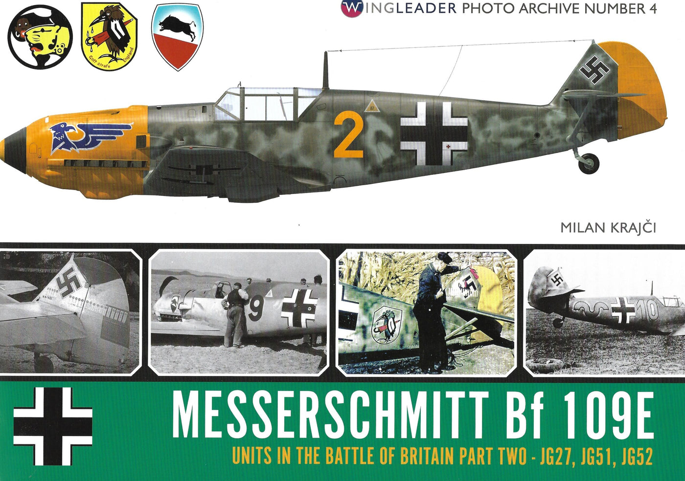 Photo Archive 4. Messerschmitt Bf109E Units Part 2