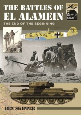 Die Schlachten von El Alamein 