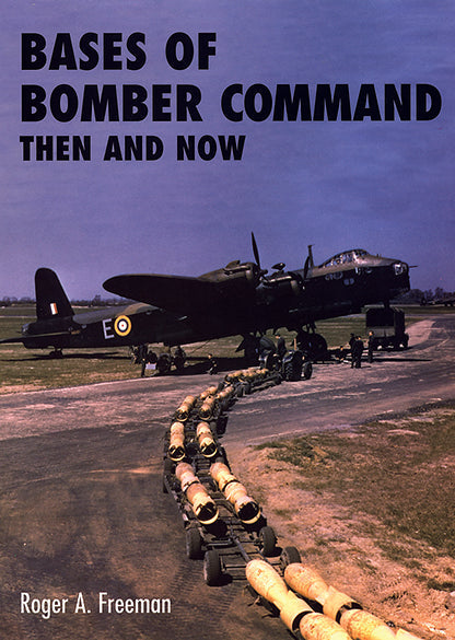 Bases of Bomber Command Then and Now