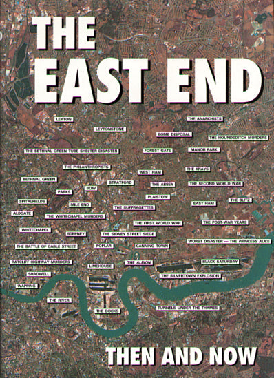 Das East End damals und heute 