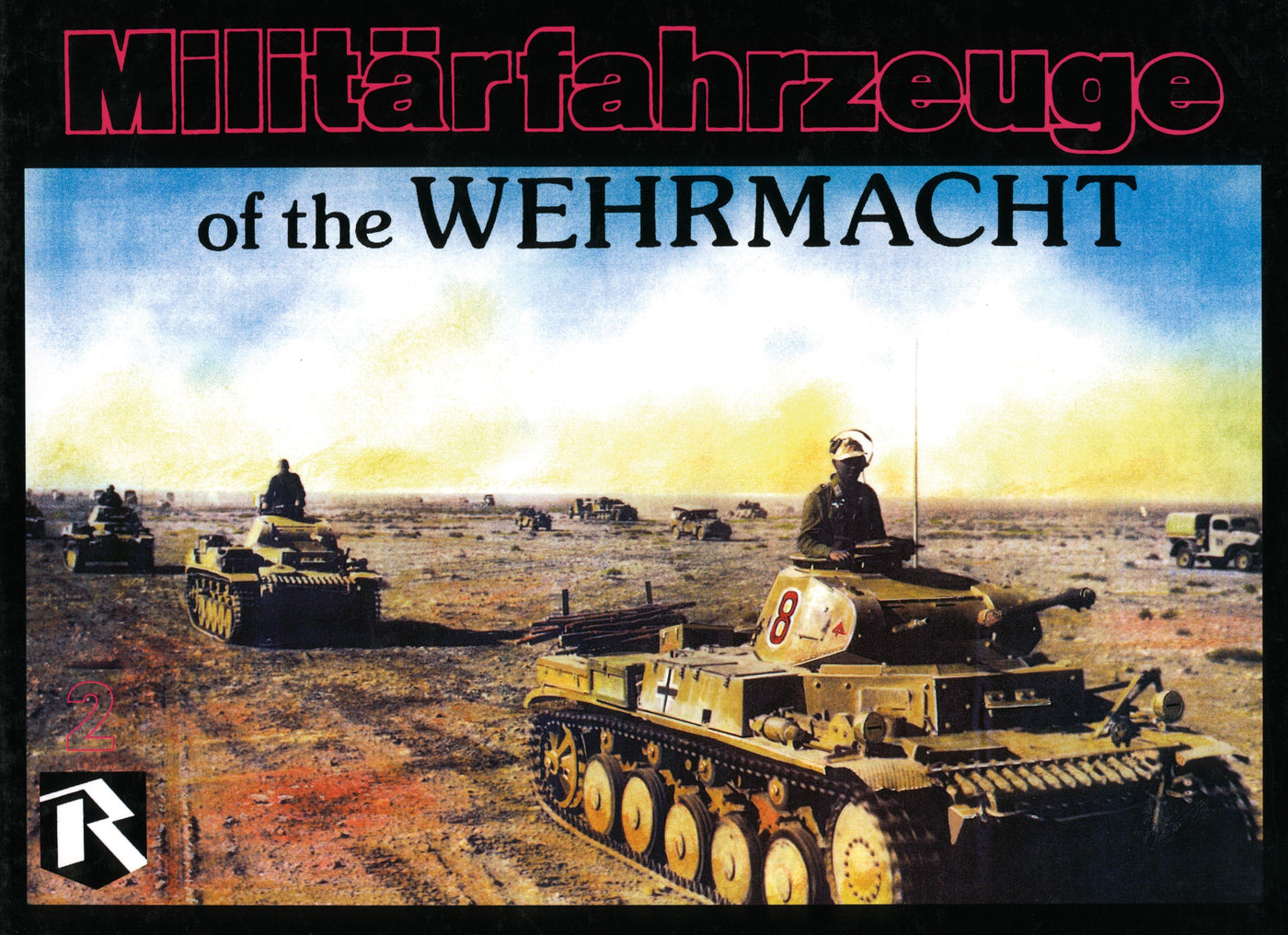 Militärfahrzeuge of the Wehrmacht Vol. 2