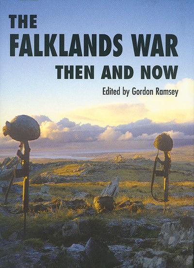 The Falklands War Then and Now