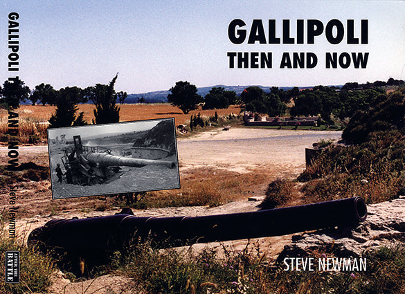 GALLIPOLI Then and Now